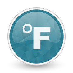 Poster - Fahrenheit brillant crystal design round blue web icon.