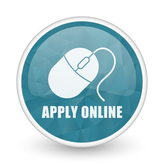 Poster - Apply online brillant crystal design round blue web icon.