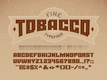 Decorative Vintage Font On The Background Of The Texture Of The Tobacco Leaf