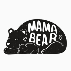 Cute vector typography poster with mother bear and baby