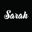 sarah, text design. Vector calligraphy. Typography poster.