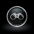 Spy tool symbol with binoculars icon inside round chrome silver and black button emblem on black background. Vector illustration.