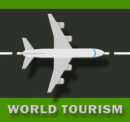 world tourism shows go on leave 3d illustration