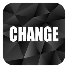 Aufkleber - Change black color web modern brillant design square internet icon on white background.