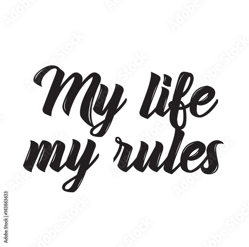 Fotografía my life - my rules, text design