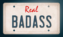 Real Badass Spelled On License Plate, Vintage Effect