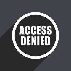 Poster - Access denied flat design vector icon.