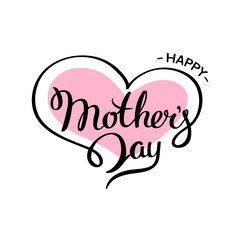 happy mother's day lettering on a white background with a heart. handmade calligraphy vector illustr