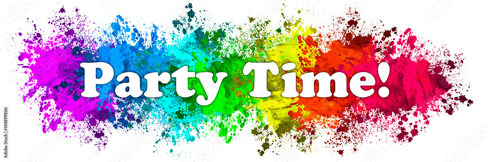 Paint Splatter Words - Party Time - obrazy, fototapety, plakaty 