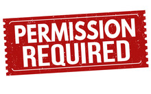 Permission Required Sign Or Stamp
