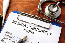 Medical Necessity form on a table.