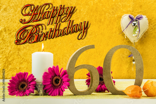 Happy Birthday 60 Jahre Buy This Stock Photo And Explore