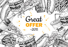 Vector Vintage Fast Food Special Offer. Hand Drawn Junk Food Frame Illustration. Soda, Hot Dog, Pizza, Burger