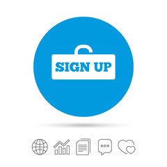 Sign up sign icon. Registration symbol.