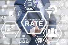 Conversion Rate Optimization Communication Business Social Network Internet Marketing Concept. Man Pressing Button Conversation Rate Text On Virtual Screen.