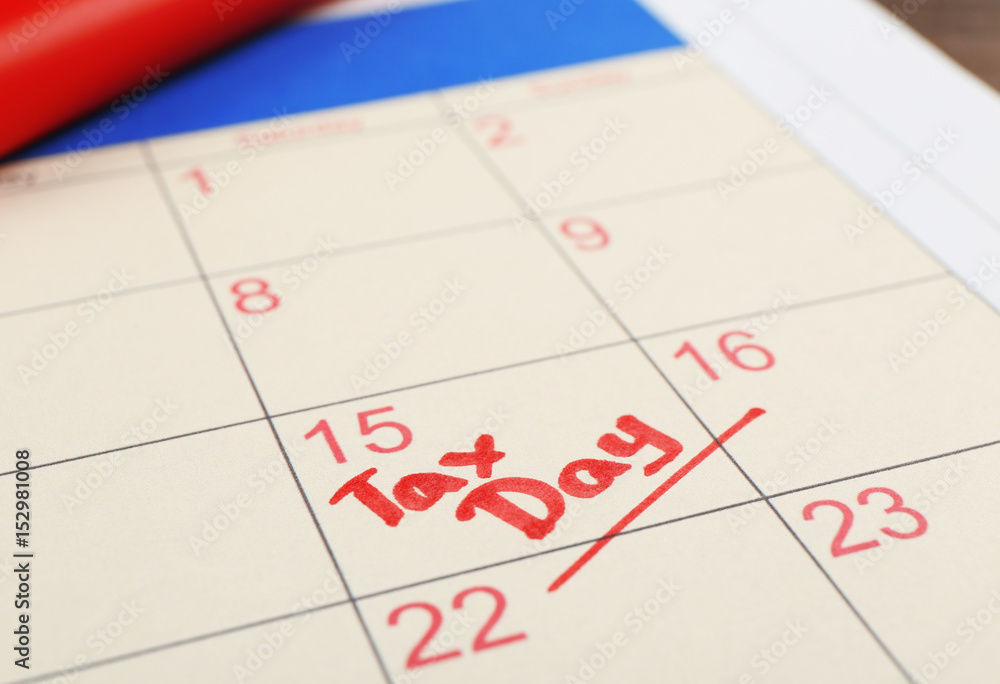 Calendar page with date reminder. Tax concept