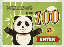 Grunge Retro Metal Sign With Panda. Welcome To The Zoo. Vintage Poster. Road Signboard. Old Fashioned Design.