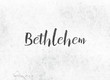 © enterlinedesign - Bethlehem Concept Painted Ink Word and Theme