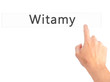 Witamy - Hand pressing a button on blurred background concept on visual screen.