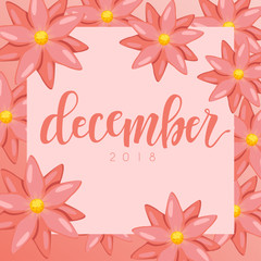 December : Calligraphy on background with flowers : Vector Illustration