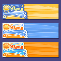 Vector set horizontal banners for Summer season: 3 art layouts with sea waves background, mock up summertime sunny header with title text - summer, hot sunshine summer weather, orange sun on blue sky.