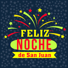Happy San Juan Night In Spanish