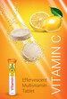 Effervescent Multivitamin tablets ads. Vector Illustration with Vitamin C container and lemon.
