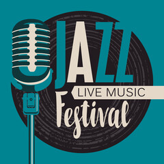 Wall Mural - Vector poster for a jazz festival live music with a microphone, vinyl record and inscription in retro style. Template for flyers, banners, invitations, brochures and covers.