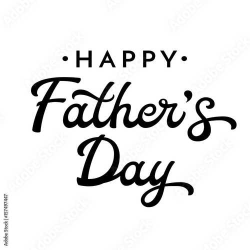 Happy Fathers Day Brush Lettering Black Letters Isolated On White Background Decoration For Greeting Cards Design Font Vector Illustration Stock Vector Adobe Stock