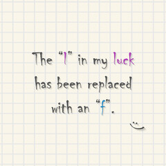 Wall Mural - Luck quotes on mathematical squares paper - funny inscription template 