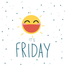 It Is Friday Cute Sun Smile On Polka Dot Background Vector Illustration