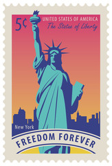 Wall Mural - Postage stamp with statue of Liberty in background of New York skyscrapers and the word freedom forever. Vector illustration of a 5-cent USA stamp.