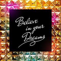 Wall Mural - Inspirational quote design on  shiny diamonds background