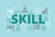 © ihorzigor - SKILL Concept with icons