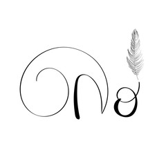 Wall Mural - 'No' - hand drawn lettering in modern calligraphy style. Boho art print with decorative feathers.