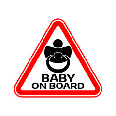 Baby on board sign with child nipple silhouette in red triangle on a white background. Car sticker with warning.