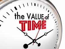 The Value Of Time Words Clock Valuable 3d Illustration