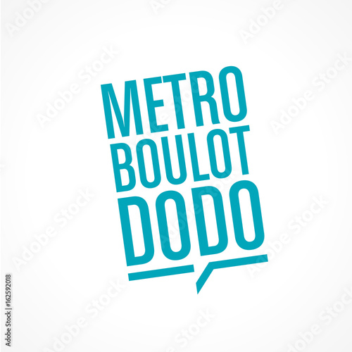 Metro Boulot Dodo Buy This Stock Vector And Explore Similar Vectors At Adobe Stock Adobe Stock