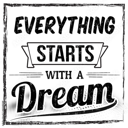 Everything starts with a dream typography print design Canvas Print