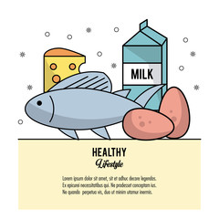 Poster - colorful poster healthy lifestyle with set of foods cheese milk box and fish and eggs