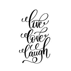 Wall Mural - live love laugh black and white handwritten lettering