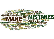 LEARN FROM THE MISTAKES YOU MAKE Text Background Word Cloud Concept