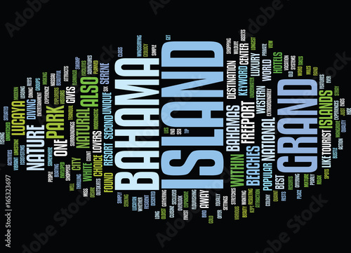 Fotografía GRAND BAHAMA ISLAND Text Background Word Cloud Concept