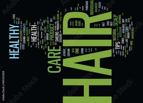 Entice Healthy Hair With Hair Care Tips Text Background Word Cloud