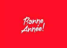 Bonne Annee! Happy New Year On French