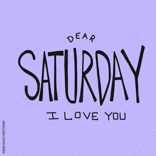 Fotomural Dear Saturday I love you word vector illustration on purple background