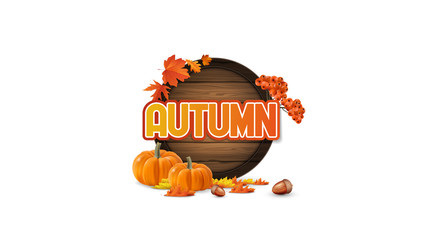 Wall Mural - Vector Autumn Background Design, with orange leaves and wooden barrel with space for your text. Isolated on white.
