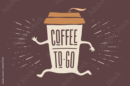 Cuadros en Lienzo El cartel saca la taza de café con letras dibujadas a mano Coffee To Go para llevar café y café