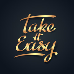 Canvas Print - Gold ribbon of Take it easy calligraphy hand lettering