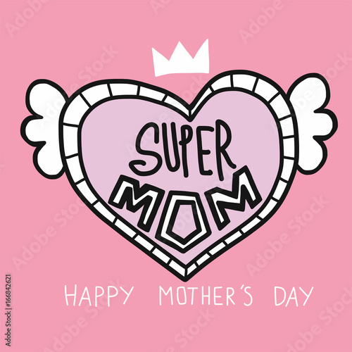 Super Mom word in heart happy Mother's day vector illustration Фотошпалери
